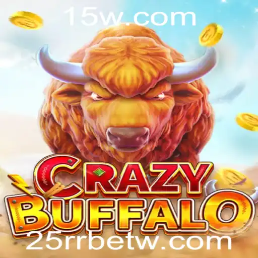 Descubra CRAZYBUFFALO: O Novo Entretenimento do Universo 25RRbet