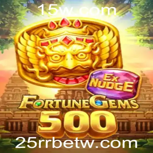 Descubra o Empolgante Mundo de FortuneGems500 com 25RRbet
