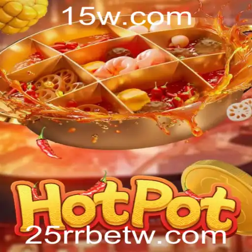 Descubra o Excitante Mundo do Jogo Hotpot e 25RRbet