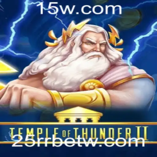 TempleofThunderII: Aventura Épica com 25RRbet